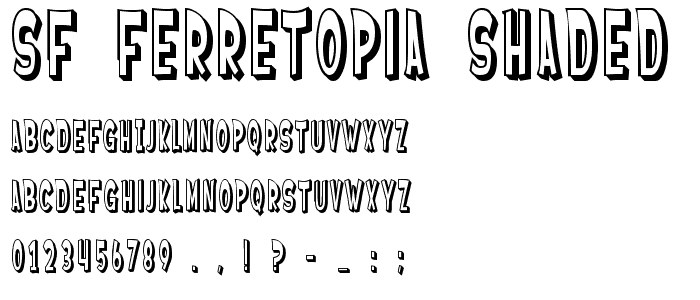 SF Ferretopia Shaded font